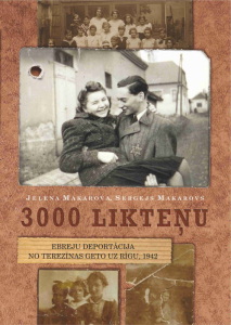 3000 likteņu. Ebreju deportācija no Terezīnas geto uz Rīgu,1942